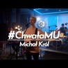 #ChwałaMU [#01] - Michał Król