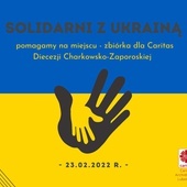 Lubelska Caritas prowadzi zbiórkę fiduszy dla Caritas na Ukrainie.
