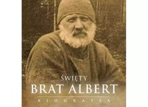 Święty Brat Albert biografia
