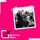 "Mój profesor Wojtyła"