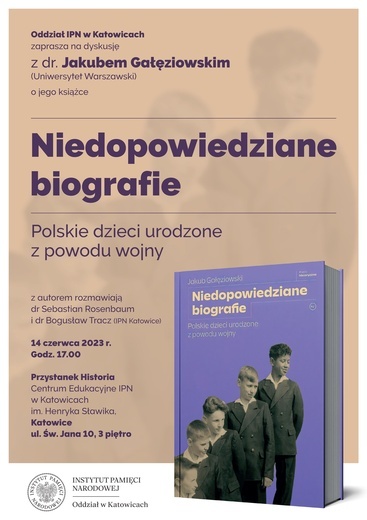 Spotkanie z dr. Jakubem Gałęziowskim, autorem publikacji "Niedopowiedziane biografie. Polskie dzieci urodzone z powodu wojny", Katowice, 14 czerwca