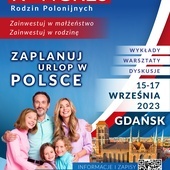 Gdańsk. We wrześniu wielki kongres rodzin