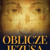 "Oblicze Jezusa"