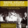 Gene Krupa, 50TH ANNIVERSARY ISSUE – LIVE AND HOT, RSK Entertainment, 2023
