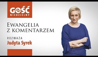 Ewangelia z komentarzem. Najważniejsze „tak” w historii świata