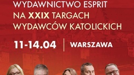 Wydawnictwo Esprit zaprasza na spotkania na Targach Wydawców Katolickich w Warszawie! 