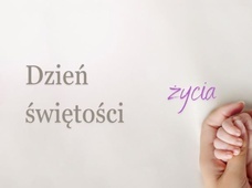 Dzień Świętości Życia