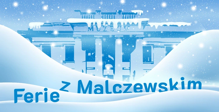 Ferie z Malczewskim 2025