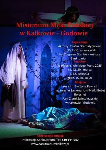 Misterium Męki Pańskiej w Kałkowie-Godowie