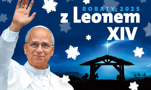Roraty 2025: Z papieżem Leonem czekamy na Jezusa