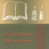 Lectio Divina - Wprowadzenie