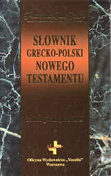 Słownik grecko - polski Nowego Testamentu