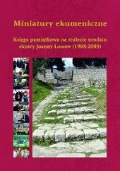 Lektura na Tydzień Modlitw o Jedność Chrześcijan S. Joanny droga pojednania