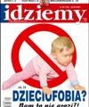 Dzieciofobia? Nam to nie grozi?!