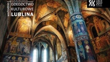 Wschodniosłowiańskie Dziedzictwo Kulturowe Lublina