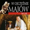 W ojczyźnie Majów 