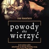 Powody, aby wierzyć