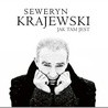 Seweryn Krajewski, Jak tam jest, Sony Music 2011