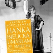 Hanka Bielicka umarła ze śmiechu