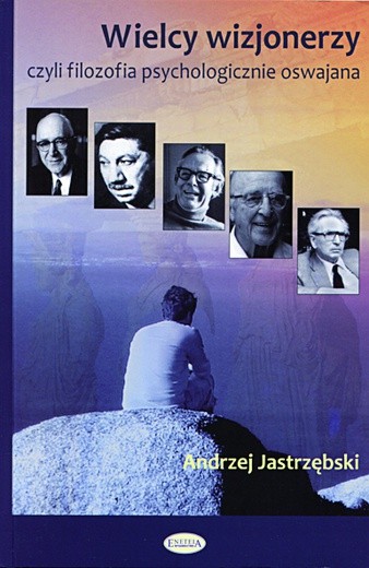 Andrzej Jastrzębski, „Wielcy wizjonerzy”