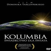 Pokaz autorski filmu "Kolumbia - świadectwo dla świata" - 26 i 27 października