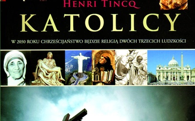 Henri Tincq, „Katolicy”