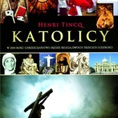 Henri Tincq, „Katolicy”