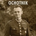 "Ochotnik" - biografia rotmistrza Pileckiego