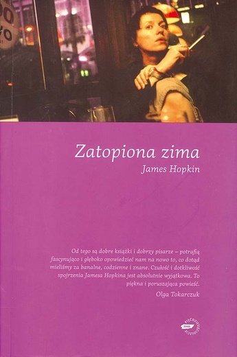 James Hopkin, Zatopiona zima, Znak Kraków 2009 s. 356