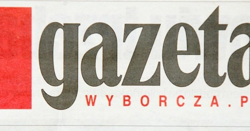 "Wyborcza" wrogiem naszej cywilizacji