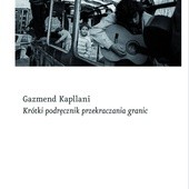 Gazmend Kapelani, Krótki podręcznik przekraczania granic