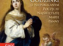 Godzinki o Niepokalanym Poczęciu Najświętszej Maryi Panny