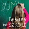 WYNIKI KONKURSU: Bomba w szkole