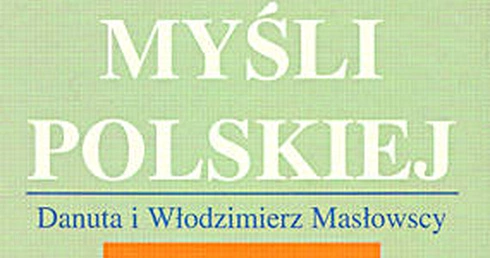 Myśli wielkich Polaków