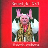 Grzegorz Polak: „Benedykt XVI. Historia wyboru”