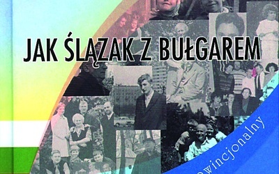 Alina Petrowa-Wasilewicz, ks. Jerzy Szymik, „Jak Ślązak z Bułgarem, czyli patchwork prowincjonalny”