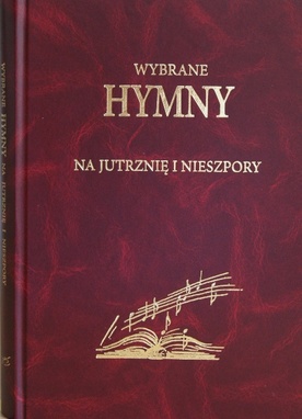 Wybrane hymny na Jutrznię i Nieszpory