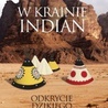 W krainie Indian