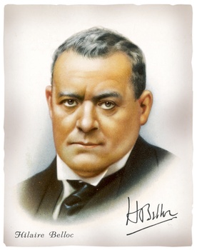 Hilaire Belloc (1870–1953)  był jedną z najbardziej  wpływowych i barwnych postaci angielskiego katolicyzmu