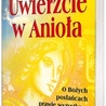 Uwierzcie w Anioła 