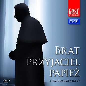 GN: "Brat, przyjaciel, papież" na DVD