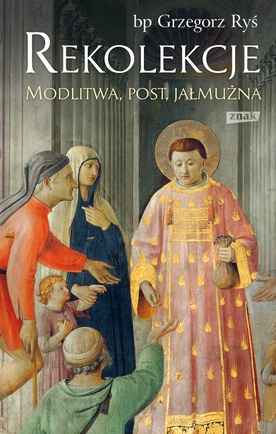 Modlitwa, post, jałmużna