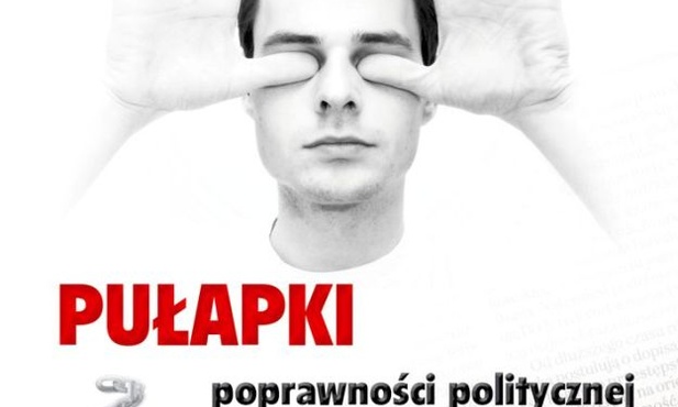 Pułapki poprawności politycznej