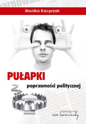 Pułapki poprawności politycznej