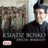 Ksiądz Bosko Apostoł Młodzieży