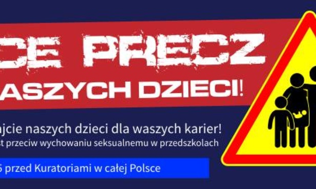 Ręce precz od naszych dzieci!