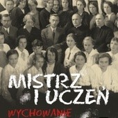 Mistrzowie wychowania w II RP