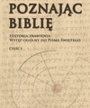 Poznając Biblię. Część I