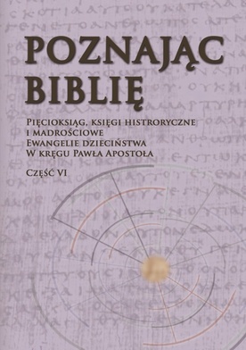 Poznając Biblię. Część VI