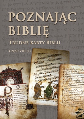 Trudne karty Biblii. Część I 